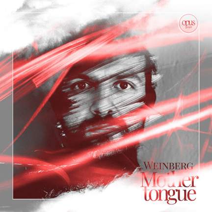 Weinberg 'Mother tongue'