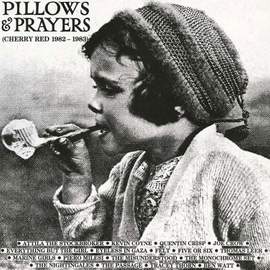 Pillows and Prayers: Cherry Red Records 1982-1983