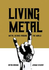 Living Metal: Metal Scenes around the World