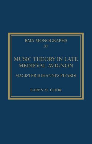 Music Theory in Late Medieval Avignon: Magister Johannes Pipardi