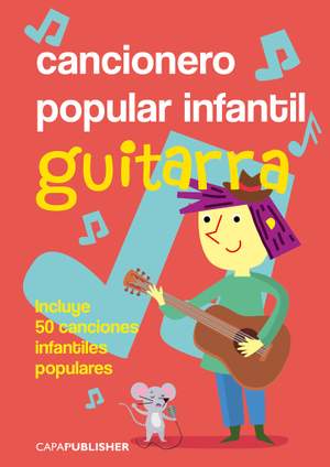 Joan Capafons: Cancionero popular infantil para guitarra