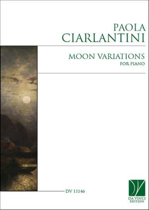 Paola Ciarlantini: Moon Variations, for Piano