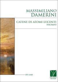 Massimiliano Damerini: Catene di atomi lucenti, for Piano