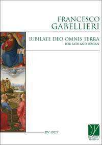 Francesco Gabellieri: Iubilate Deo Omnis Terra, for SATB and Organ