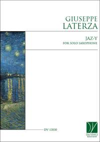 Giuseppe Laterza: Jaz-Y, for solo Saxophone