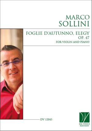 Marco Sollini: Foglie d'autunno, Elegy Op. 47