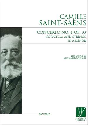 Camille Saint-Saëns: Cello Concerto No. 1 Op. 33 in A minor