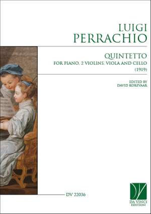 Luigi Perrachio: Quintetto for Piano, 2 Violins, Viola and Cello
