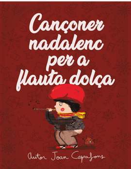 Joan Capafons: Cançoner català nadalenc tradicional popular