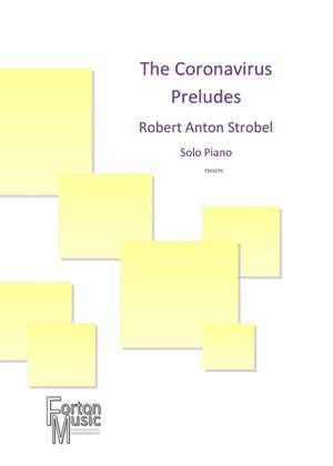 Robert Strobel: The Coronavirus Preludes