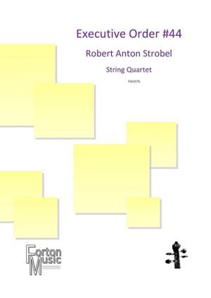 Robert Strobel: Executive Order #44