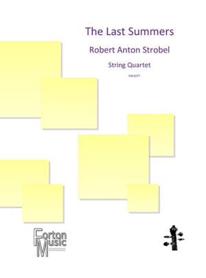 Robert Strobel: The Last Summers