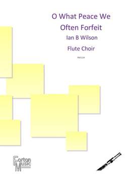 Ian B. Wilson: O What Peace We Often Forfeit