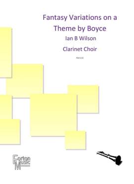 Ian B. Wilson: Fantasy Variations on a theme by Boyce
