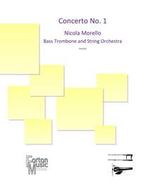 Nicola Morello: Bass Trombone Concerto No. 1 Op. 84
