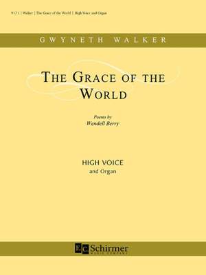 Gwyneth Walker: The Grace of the World