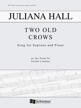 Juliana Hall: Two Old Crows