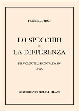 Francesco Hoch: Lo Specchio E La Differenza