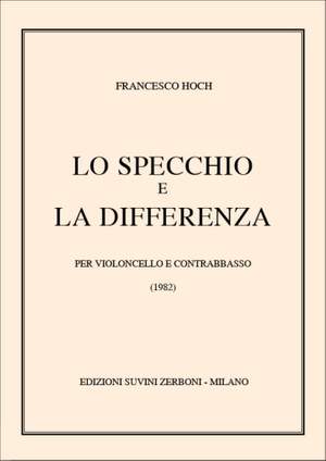Francesco Hoch: Lo Specchio E La Differenza