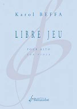 Karol Beffa: Libre Jeu