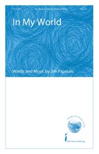 Jim Papoulis: In My World