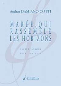 Andrea Damiano-Cotti: Maree Qui Rassemble les Horizons