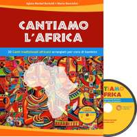 Marta Benciolini_Aglaia Merkel Bertoldi: Cantiamo l'Africa