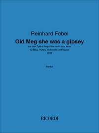 Reinhard Febel: Old Meg she was a gipsey