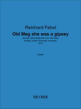 Reinhard Febel: Old Meg she was a gipsey