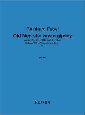Reinhard Febel: Old Meg she was a gipsey
