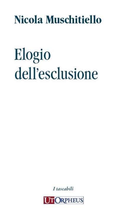 Elogio dell'Esclusione
