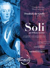 Friedrich der GroBe: Soli Per il Flauto Traverso Vol. I