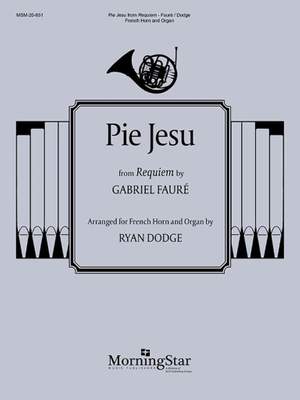 Gabriel Fauré: Pie Jesu: from Requiem