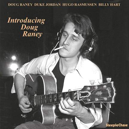 Introducing Doug Raney
