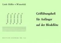 Hoeffer-von Winterfeld, L: Griffübungsheft für Anfänger auf der Blockflöte