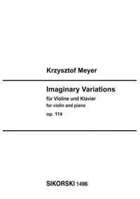Meyer, K: Imaginary Variations op. 114