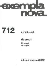 Resch, G: Ricercari für Orgel