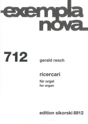 Resch, G: Ricercari für Orgel