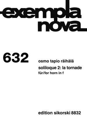 Räihälä, O T: Soliloque 2: La Tornade