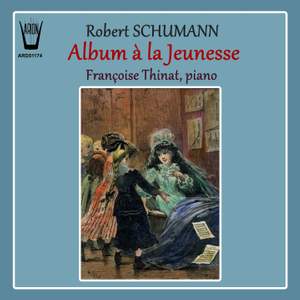 Robert Schumann - Album à la Jeunesse, Op. 68