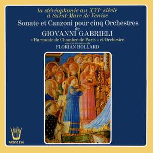 Gabrielli - Sonates et canzoni pour 5 orchestres