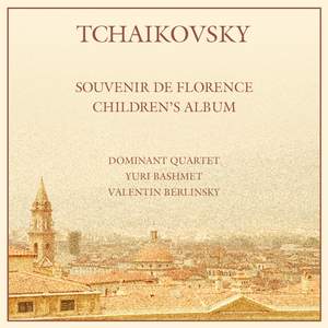 Tchaikovsky: Souvenir de Florence, Children's Album