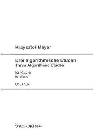 Meyer, K: Three Algorithmic Etudes op. 137