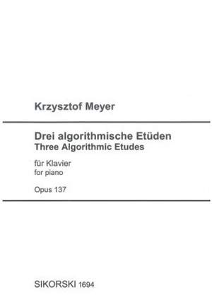 Meyer, K: Drei algorithmische Etüden op. 137