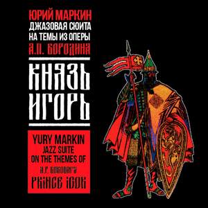 Jazz Suite on the Themes of Borodin's Prince Igor