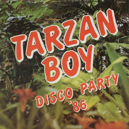 Tarzan Boy - Disco Party '86