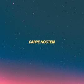 Carpe Noctem