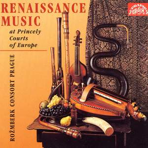 Renaissance Music at Princely Courts of Europe