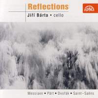 Reflections: Messiaen, Dvořák, Pärt, Saint-Saëns