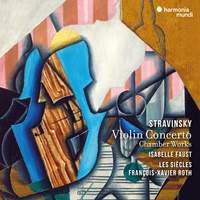 Stravinsky: Violin Concerto & Chamber Work